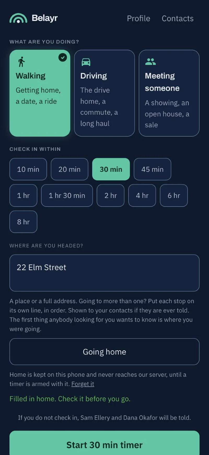 The Belayr app with Walking selected, a 30 minute timer, a destination of 22 Elm Street, and a line reading "If you do not check in, Sam Ellery and Dana Okafor will be told".